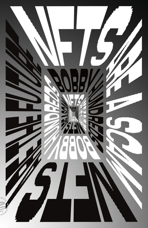 NFTs Are a Scam / NFTs Are the Future (The Early Years: 2020-2023) - 9781250335821 by Bobby Hundreds, 9781250335821