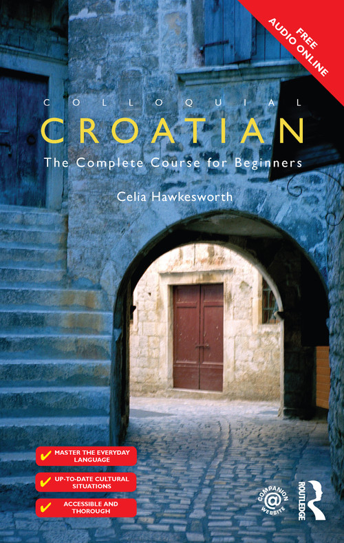 Colloquial Croatian by Celia Hawkesworth, 9781138949669