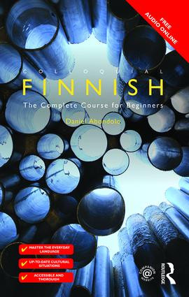Colloquial Finnish (The Complete Course for Beginners) by Daniel Abondolo, 9781138958302
