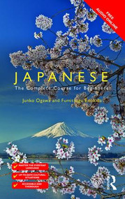 Colloquial Japanese (The Complete Course for Beginners) - 9781138949881 by Junko Ogawa, Fumitsugu Enokida, 9781138949881