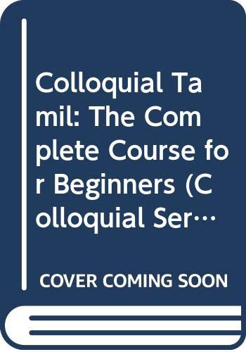 Colloquial Tamil (The Complete Course for Beginners) - 9780415619509 by E. Annamalai, R.E. Asher, 9780415619509