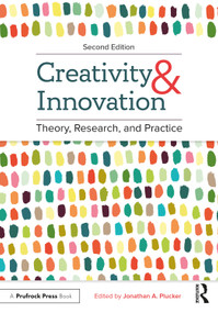 Creativity and Innovation (Theory, Research, and Practice) - 9781646321919 by Jonathan A. Plucker, 9781646321919
