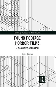 Found Footage Horror Films (A Cognitive Approach) - 9780367661847 by Peter Turner, 9780367661847