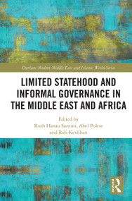 Limited Statehood and Informal Governance in the Middle East and Africa - 9780367564360 by Ruth Hanau Santini, Abel Polese, Rob Kevlihan, 9780367564360