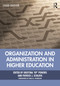 Organization and Administration in Higher Education - 9781032225241 by Kristina 'KP' Powers, Patrick J. Schloss, 9781032225241