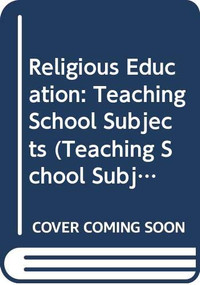 Religious Education (Teaching School Subjects) - 9780415370264 by Mary Earl, Martin Lee, 9780415370264