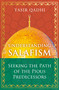 Understanding Salafism (Seeking the Path of the Pious Predecessors) by Yasir Qadhi, 9781786078483