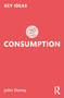 Consumption - 9781032124216 by John Storey, 9781032124216