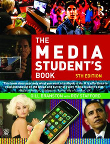 The Media Student's Book by Gill Branston, Roy Stafford, 9780415558426