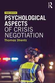 Psychological Aspects of Crisis Negotiation - 9781138557031 by Thomas Strentz, 9781138557031