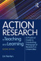 Action Research in Teaching and Learning (A Practical Guide to Conducting Pedagogical Research in Universities) - 9781138551466 by Lin Norton, 9781138551466