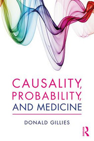 Causality, Probability, and Medicine - 9781138829305 by Donald Gillies, 9781138829305