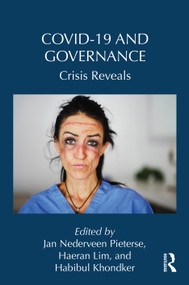 Covid-19 and Governance (Crisis Reveals) - 9780367722517 by Jan Nederveen Pieterse, Haeran Lim, Habibul Khondker, 9780367722517