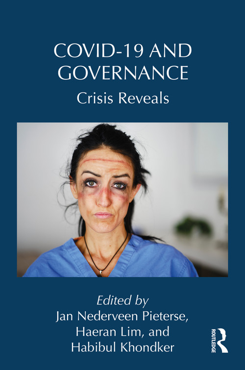 Covid-19 and Governance (Crisis Reveals) - 9780367722517 by Jan Nederveen Pieterse, Haeran Lim, Habibul Khondker, 9780367722517