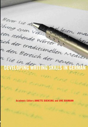 Developing Writing Skills in German by Annette Duensing, Uwe Baumann, 9780415397469