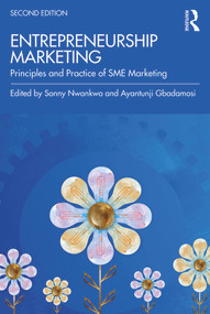 Entrepreneurship Marketing (Principles and Practice of SME Marketing) - 9781138585232 by Sonny Nwankwo, Ayantunji Gbadamosi, 9781138585232