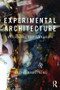 Experimental Architecture (Designing the Unknown) - 9781138575257 by Rachel Armstrong, 9781138575257