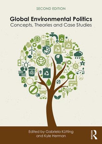 Global Environmental Politics (Concepts, Theories and Case Studies) - 9781138895355 by Gabriela Kütting, 9781138895355