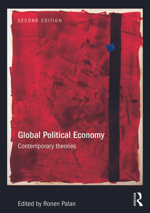 Global Political Economy (Contemporary Theories) by Ronen Palan, 9780415694117