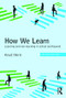 How We Learn (Learning and non-learning in school and beyond) by Knud Illeris, 9781138689817