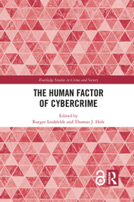 The Human Factor of Cybercrime - 9781032087191 by Rutger Leukfeldt, Thomas J. Holt, 9781032087191