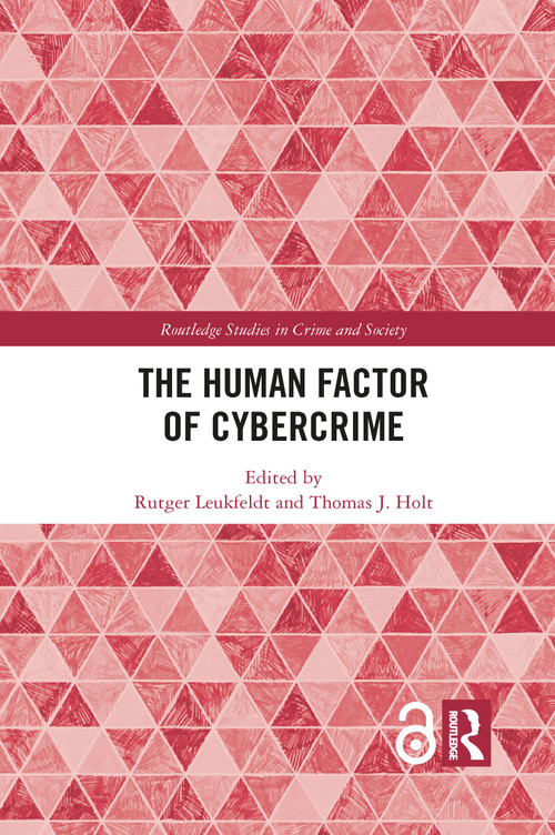 The Human Factor of Cybercrime - 9781032087191 by Rutger Leukfeldt, Thomas J. Holt, 9781032087191