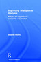 Improving Intelligence Analysis (Bridging the Gap between Scholarship and Practice) - 9780415834292 by Stephen Marrin, 9780415834292