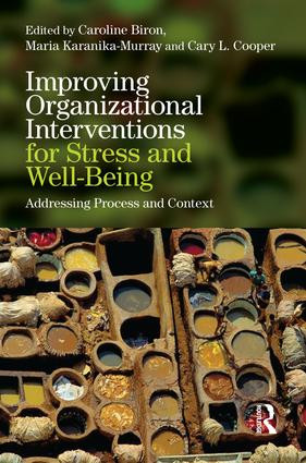 Improving Organizational Interventions For Stress and Well-Being (Addressing Process and Context) - 9781138933187 by Caroline Biron, Maria Karanika-Murray, Cary Cooper, 9781138933187