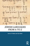 Jewish Languages from A to Z - 9781138487307 by Aaron D. Rubin, Lily Kahn, 9781138487307