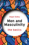 Men and Masculinity: The Basics - 9781138790377 by Nigel Edley, 9781138790377
