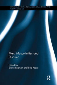 Men, Masculinities and Disaster - 9781138324602 by Elaine Enarson, Bob Pease, 9781138324602