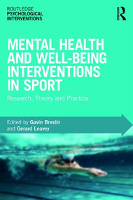 Mental Health and Well-being Interventions in Sport (Research, Theory and Practice) - 9781138551718 by Gavin Breslin, Gerard Leavey, 9781138551718