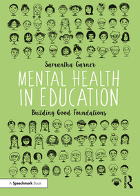 Mental Health in Education (Building Good Foundations) by Samantha Garner, 9781138386327