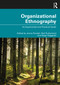 Organizational Ethnography (An Experiential and Practical Guide) by Jenna Pandeli, Neil Sutherland, Hugo Gaggiotti, 9780367898687