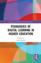 Pedagogies of Digital Learning in Higher Education - 9781032235639 by Linda Daniela, 9781032235639
