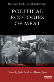 Political Ecologies of Meat - 9780415736954 by Jody Emel, Harvey Neo, 9780415736954