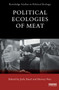 Political Ecologies of Meat - 9780415736954 by Jody Emel, Harvey Neo, 9780415736954