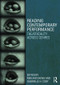 Reading Contemporary Performance (Theatricality Across Genres) - 9780415624985 by Gabrielle Cody, Meiling Cheng, 9780415624985