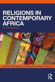 Religions in Contemporary Africa (An Introduction) - 9780815365792 by Laura S. Grillo, Adriaan van Klinken, Hassan Ndzovu, 9780815365792