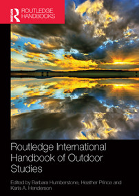 Routledge International Handbook of Outdoor Studies by Barbara Humberstone, Heather Prince, Karla A. Henderson, 9780815384052
