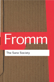 The Sane Society - 9780415270984 by Erich Fromm, Leonard A. Anderson, 9780415270984