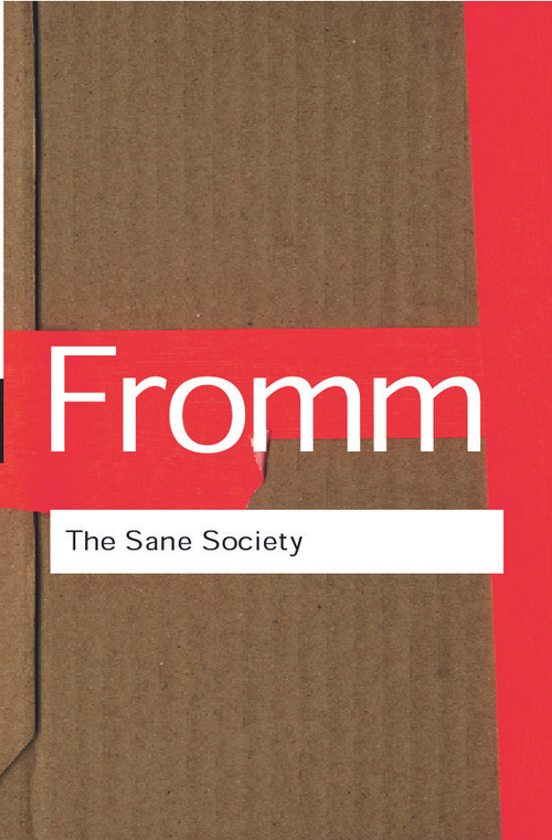 The Sane Society - 9780415270984 by Erich Fromm, 9780415270984