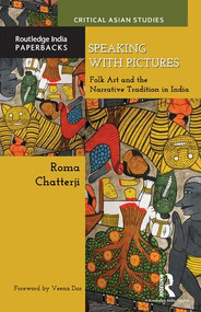 Speaking with Pictures (Folk Art and the Narrative Tradition in India) - 9781138961609 by Roma Chatterji, 9781138961609