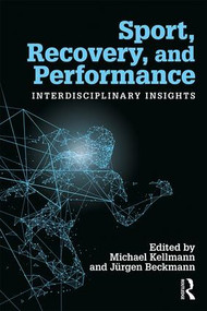 Sport, Recovery, and Performance (Interdisciplinary Insights) - 9781138287778 by Michael Kellmann, Jürgen Beckmann, 9781138287778