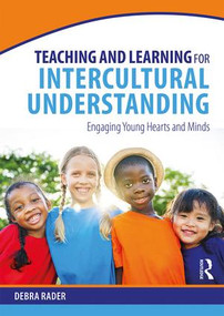 Teaching and Learning for Intercultural Understanding (Engaging Young Hearts and Minds) - 9781138102729 by Debra Rader, 9781138102729