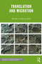 Translation and Migration by Moira Inghilleri, 9780415828116
