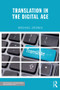 Translation in the Digital Age by Michael Cronin, 9780415608602