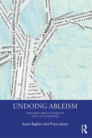 Undoing Ableism (Teaching About Disability in K-12 Classrooms) - 9781138545595 by Susan Baglieri, Priya Lalvani, 9781138545595