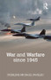 War and Warfare since 1945 - 9781138828193 by Sterling Pavelec, 9781138828193