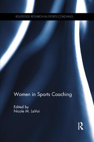 Women in Sports Coaching - 9781138558755 by Nicole M. LaVoi, 9781138558755